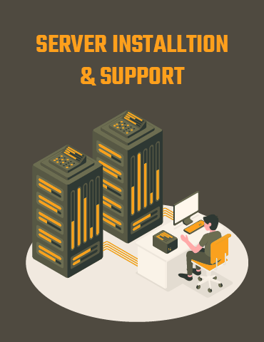 Server installtion & Support